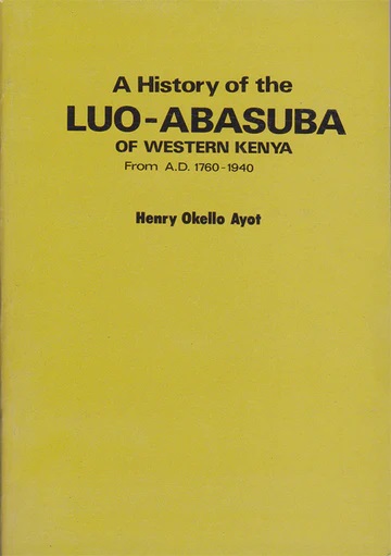 A History of The Luo-Abasuba of Western Kenya