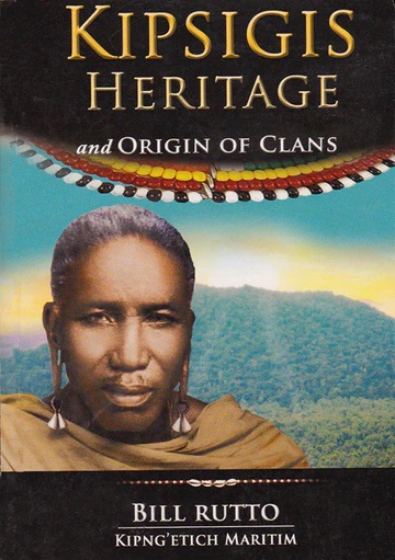 Kipsigis Heritage and Origin of Clans