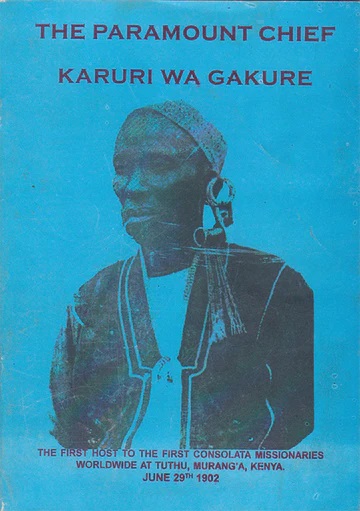 The Paramount Chief Karuri wa Gakure