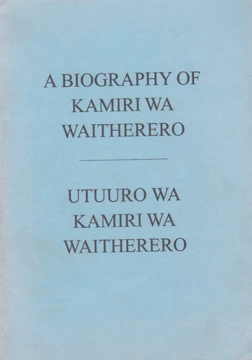 A Biography of Karimi wa Waitherero