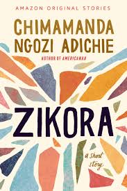 Zikora, A Short Story