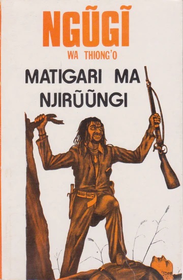 Matigari Ma NJirungi